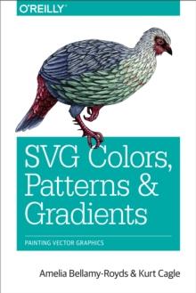 SVG Colors, Patterns & Gradients : Painting Vector Graphics