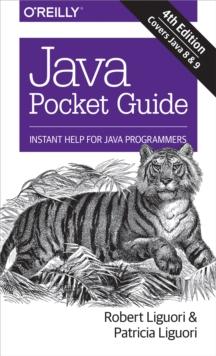 Java Pocket Guide : Instant Help for Java Programmers