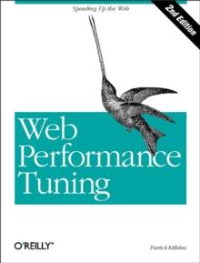 Web Performance Tuning : Speeding up the Web