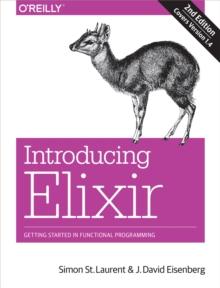 Introducing Elixir : Getting Started in Functional Programming