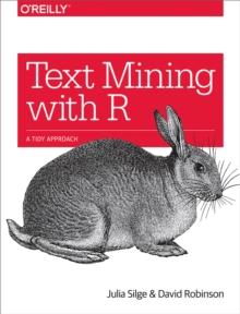 Text Mining with R : A Tidy Approach