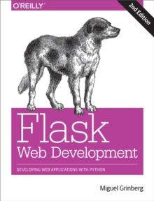 Flask Web Development : Developing Web Applications with Python