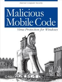 Malicious Mobile Code : Virus Protection for Windows