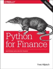 Python for Finance 2e : Mastering Data-Driven Finance