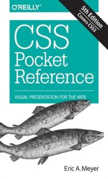 CSS Pocket Reference : Visual Presentation for the Web