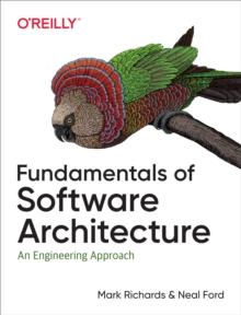 Fundamentals of Software Architecture : An Engineering Approach