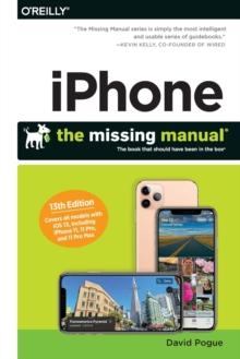 iPhone: The Missing Manual : The Book That Should Have Been in the Box