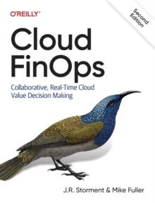 Cloud FinOps : Collaborative, Real-Time Cloud Financial Management