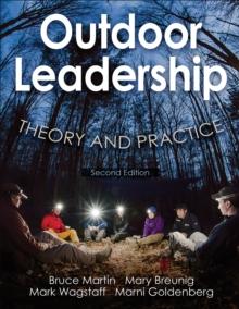 Outdoor Leadership : Theory and Practice