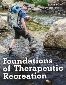 Foundations of Therapeutic Recreation