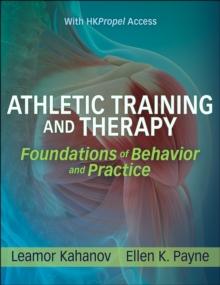 Athletic Training and Therapy : Foundations of Behavior and Practice