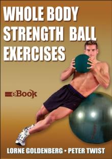 Whole Body Strength Ball Exercises