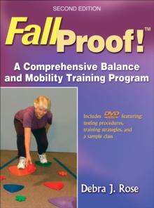 Fallproof! : A Comprehensive Balance and Mobility Training Program