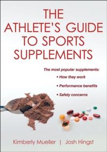 The Athlete's Guide to Sports Supplements