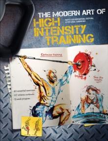 The Modern Art of High Intensity Training