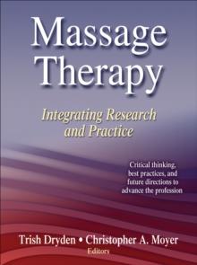 Massage Therapy : Integrating Research and Practice