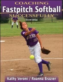 Coaching Fastpitch Softball Successfully