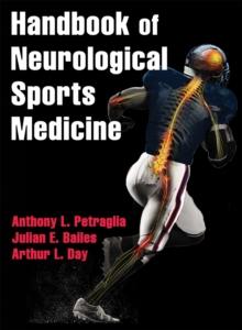 Handbook of Neurological Sports Medicine : Concussion and Other Nervous System Injuries in the Athlete