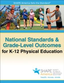 National Standards & Grade-Level Outcomes for K-12 Physical Education