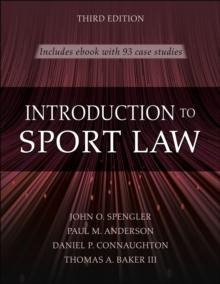 Introduction to Sport Law With Case Studies in Sport Law 3rd Edition