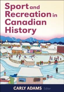 Sport and Recreation in Canadian History