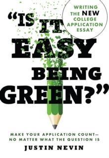 "Is It Easy Being Green?" : Writing the New College Application Essay