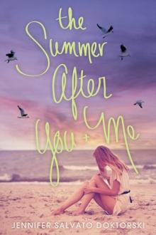 The Summer After You and Me