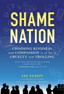 Shame Nation : The Global Epidemic of Online Hate