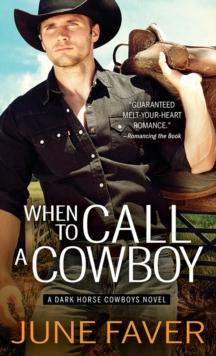 When to Call a Cowboy