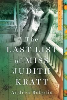 The Last List of Miss Judith Kratt : A Novel