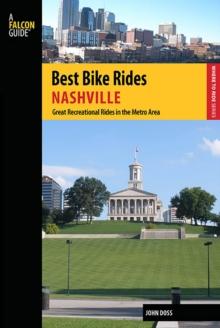 Best Bike Rides Nashville : A Guide to the Greatest Recreational Rides in the Metro Area