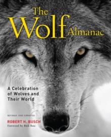 Wolf Almanac : A Celebration of Wolves and Their World