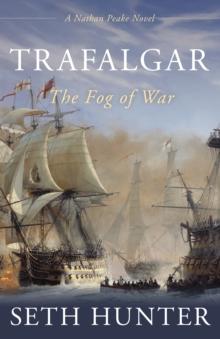 Trafalgar : The Fog of War