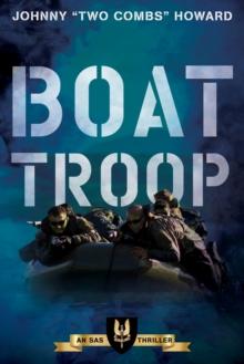 Boat Troop : An SAS Thriller