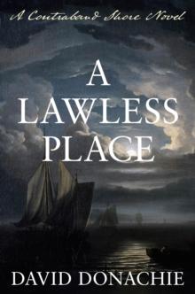 A Lawless Place : A Contraband Shore Novel