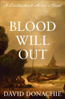 Blood Will Out : A Contraband Shore Novel