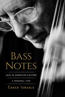 Bass Notes : Jazz in American Culture: A Personal View