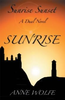 Sunrise, Sunset: a Dual Novel : Sunrise