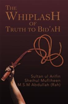 The Whiplash of Truth to Bid'ah