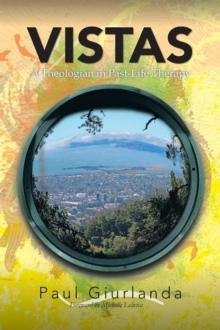 Vistas: a Theologian in Past-Life Therapy