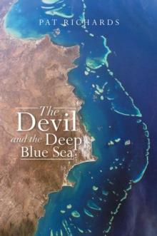 The Devil and the Deep Blue Sea