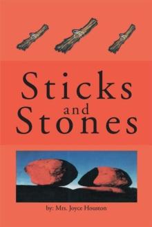 Sticks and Stones