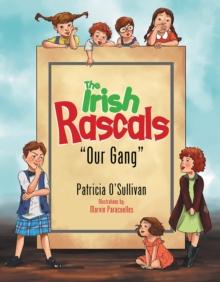 The Irish Rascals : ''Our Gang''