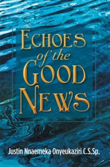 Echoes of the Good News