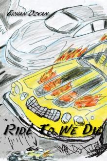 Ride to We Die