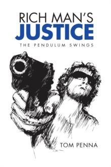 Rich Man's Justice : The Pendulum Swings