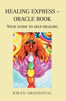 Healing Express - Oracle Book : Your Guide to Self-Healing