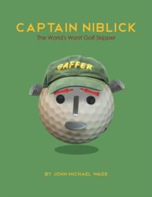 Captain Niblick : The World's Worst Golf Skipper