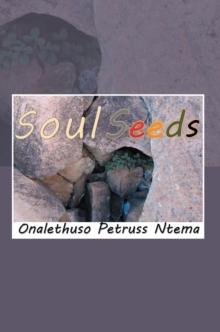 Soul Seeds : Reality and Mental Inspiration Poetry