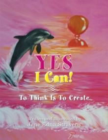 Yes I Can! : To Think Is to Create